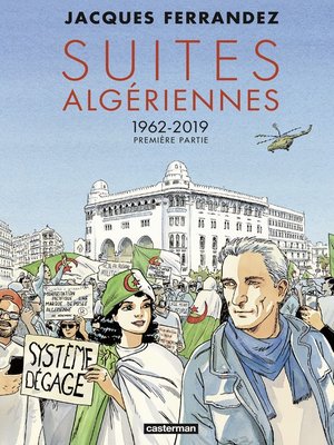 cover image of Suites algériennes (Tome 2)--1962-2019 Première Partie